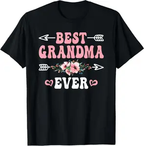 100% Cotton Best Grandma Ever Funny Grandmother T-Shirt