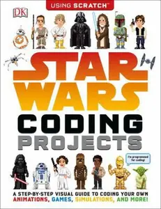 USED-Star Wars Coding Projects: A Step-By-Step Visual Guide to Coding Your Own Animations, Games, Simulations an by Woodcock, Jon (Paperback)