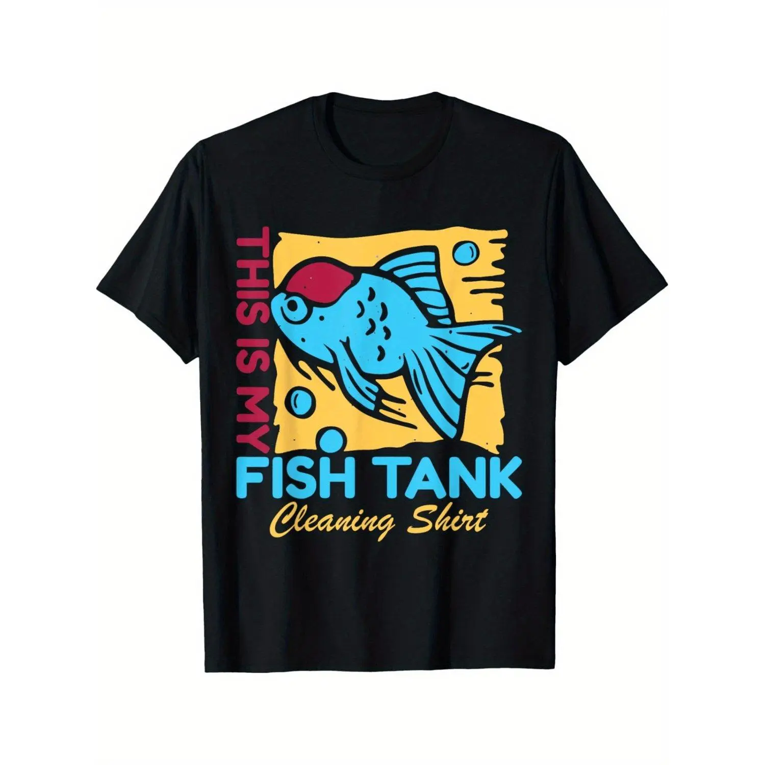This Is My Fish Tank Cleaning Graphic Tee Aquarium Fish Tank Mens Unisex Casual Short Sleeve T Shirt Novelty Pet Owner Gift