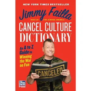 USED-Cancel Culture Dictionary: An A to Z Guide to Winning the War on Fun by Failla, Jimmy (Hardcover)