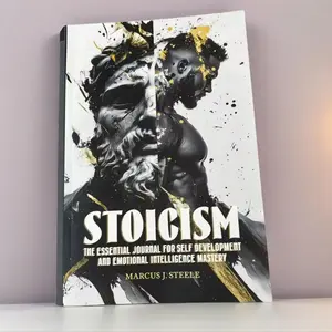 Stoicism Journal for Self Development, Emotional Intelligence Mastery, Long-Term Growth, Philosophy Application, Stress Relief Tool, Self Improvement Journal