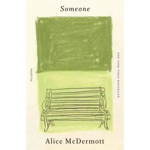 Someone -- Alice McDermott, Paperback