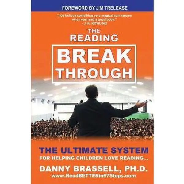 USED-The Reading Breakthrough: The Ultimate System for Helping Children Love Reading by Brassell Ph. D., Danny (Paperback)