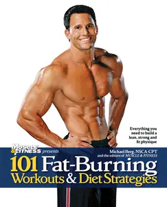 USED-101 Fat-Burning Workouts & Diet Strategies for Men: Everything You Need to Get a Lean, Strong and Fit Physique by Berg Nsca-Cpt, Michael (Paperback)