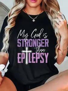 100% Cotton Epilepsy Awareness Ribbon My God Is Stronger Than Epilepsy T-Shirt Christ Christian Tops