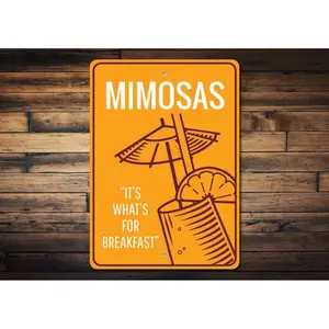 Mimosas Aluminum Sign - Mimosa Lover Brunch Decor for Home, Bar & Cafe
