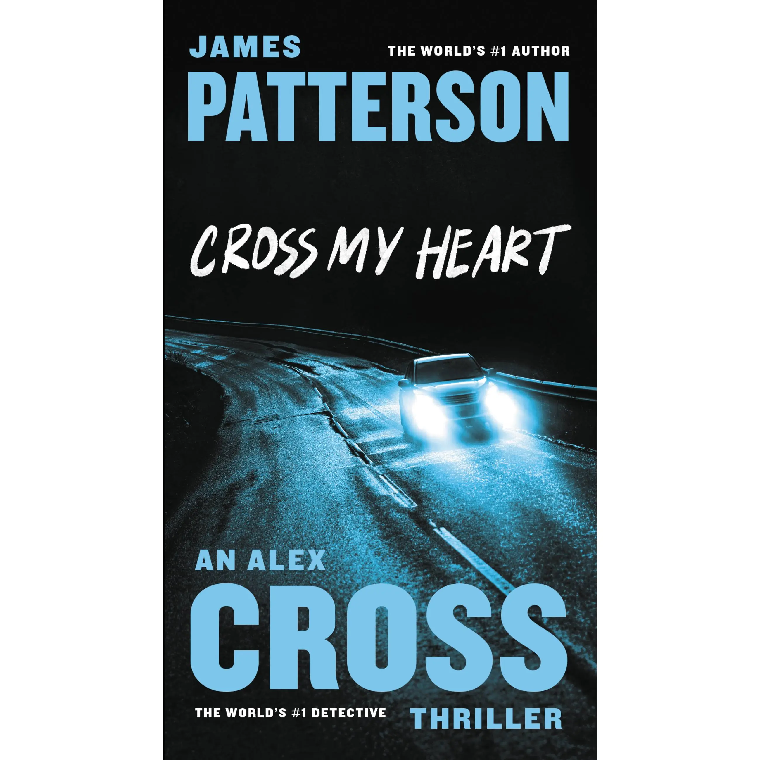 Cross My Heart by James Patterson [Paperback Book]