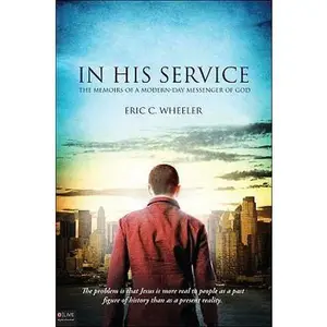 USED-In His Service by Eric C. Wheeler (Unknown)