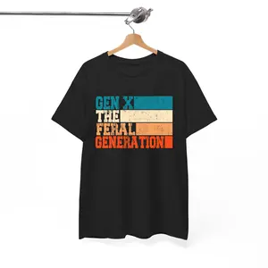 Gen X The Feral Genaration T-Shirt, Funny Generation X Shirt, Gen X Shirt