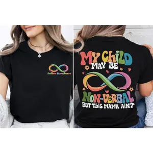 My Child May Be Non-Verbal But This Mama Ain’t T-shirt, Autism Mama Tee, Autism Acceptance T-shirt, Autistic Pride Tee, Autism Month T-shirt