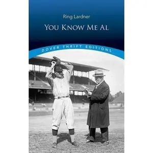 USED-You Know Me Al by Lardner, Ring (Paperback)