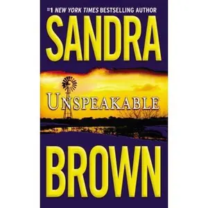 USED-Unspeakable by Sandra Brown (Paperback)