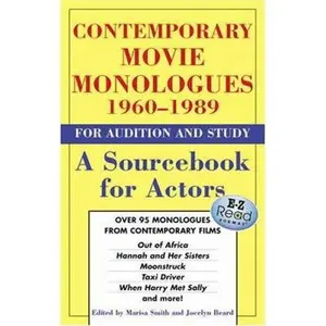 USED-Contemporary Movie Monologues 1960-1989 for Audition And Study: A Sourcebook for Actors (Monologue Audition Series) by Marisa Smith (Paperback)
