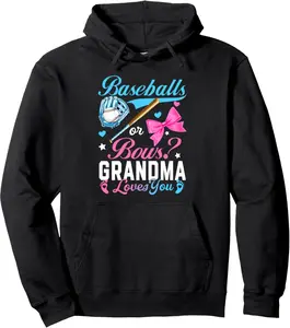 Baseball Or Bows Grandma Loves You Funny Gender Reveal Pullover Hoodie