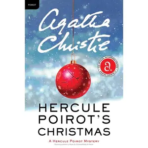 Hercule Poirot's Christmas: A Hercule Poirot Mystery: The Official Authorized Edition (Hercule Poirot Mysteries: Volume Number 19) by Agatha Christie [Paperback Book]