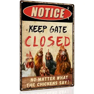 Funny Chicken Coop Accessories Outdoor Chicken Decor 8" x12'' - Keep Gate Closed No Matter What The Chickens Say for Chicken Lovers fun gifts for birthday,gift