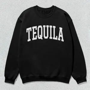 Tequila Sweatshirt Collegiate Crewneck Sweater Unisex