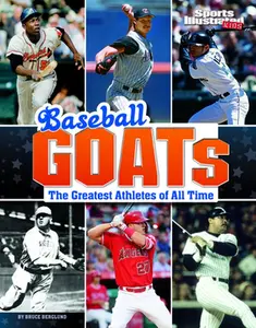 USED-Baseball Goats: The Greatest Athletes of All Time by Berglund, Bruce (Paperback)