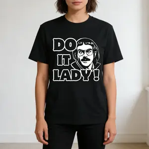 [100% Cotton]Funny Do It Lady Chit Humor T-Shirt Graphic Tees