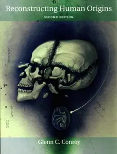USED-Reconstructing Human Origins: A Modern Synthesis by Glenn C. Conroy (Paperback)