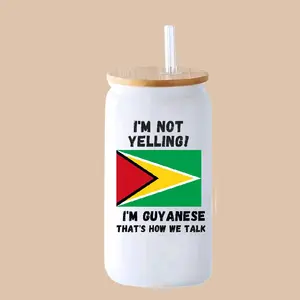 Funny Guyanese 16oz Glass LibbyCup  Drinkware Sturdy Reuse Reusable Washablewith Guyanese Flag Design I'm Not Yelling I'm Guyanese That's How We Talk