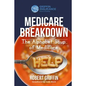 Medicare Breakdown: The Alphabet Soup of Medicare
