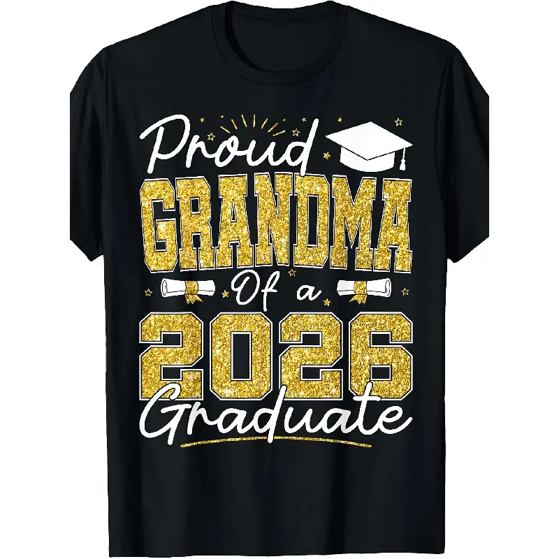 Men's Proud Grandmother of 2026 Senior Graduate Casual Shortsleeve Round Neck Tee, Comfy Fabric Graphic Print Basic T-Shirt