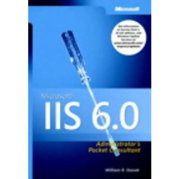 USED-Microsoft® IIS 6.0 Administrator's Pocket Consultant by William R. Stanek (Paperback)