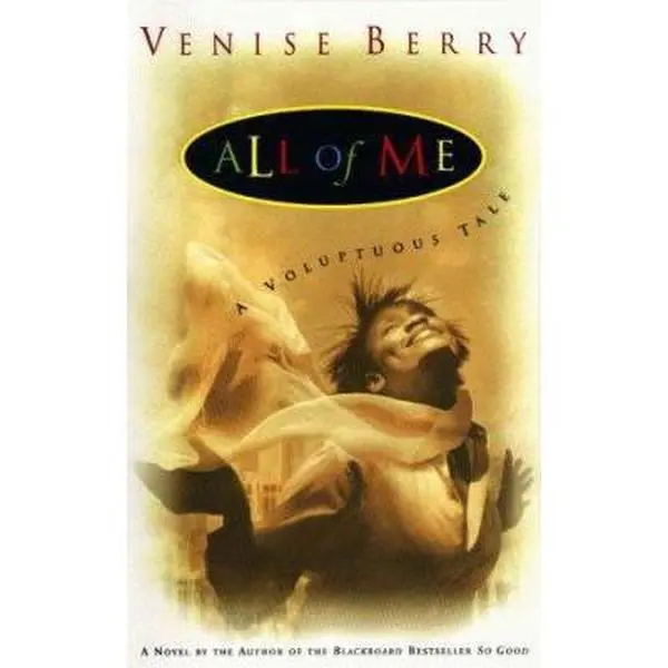 USED-All of Me: A Voluptuous Tale by Venise Berry (Hardcover)
