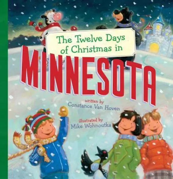 USED-The Twelve Days of Christmas in Minnesota by Van Hoven, Constance (Hardcover)