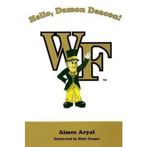USED-Hello Demon Deacon! by Aimee Aryal (Hardcover)