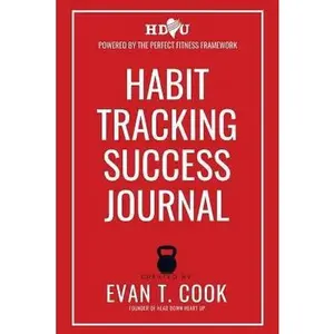 USED-Habit Tracking Success Journal: A Complete System to Finally Reach Your Fitness and Nutrition Goals by Cook, Evan T. (Paperback)
