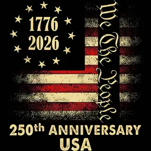 250th Anniversary DTF Transfer for T-shirt - 1776 to 2026 We The People USA Design
