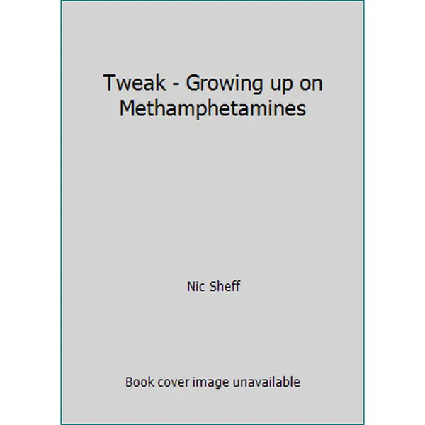 USED Book - Tweak - Growing up on Methamphetamines by Nic Sheff (Paperback) - english