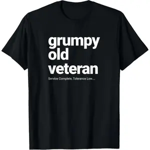 100% Cotton Funny Grumpy Old Veteran for Military Vets Service Complete T-Shirt