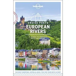 USED-Lonely Planet Cruise Ports European Rivers 1 by Symington, Andy (Paperback)