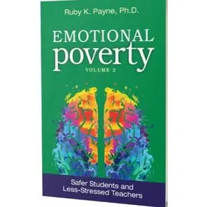 USED-Emotional Poverty Volume 2 [Paperback] Ruby K. Payne, Ph.D. by Ruby K. Payne (Paperback)