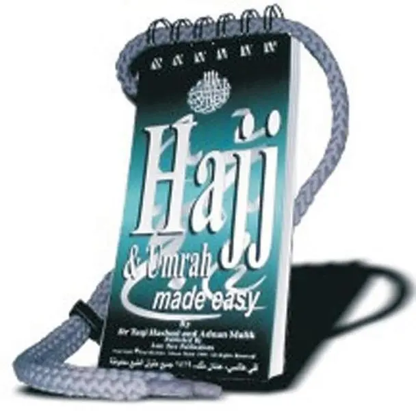 Hajj & Umrah Made Easy By Al Hidayah For Muslim Umrah AL-Hajj By Al Hidaayah