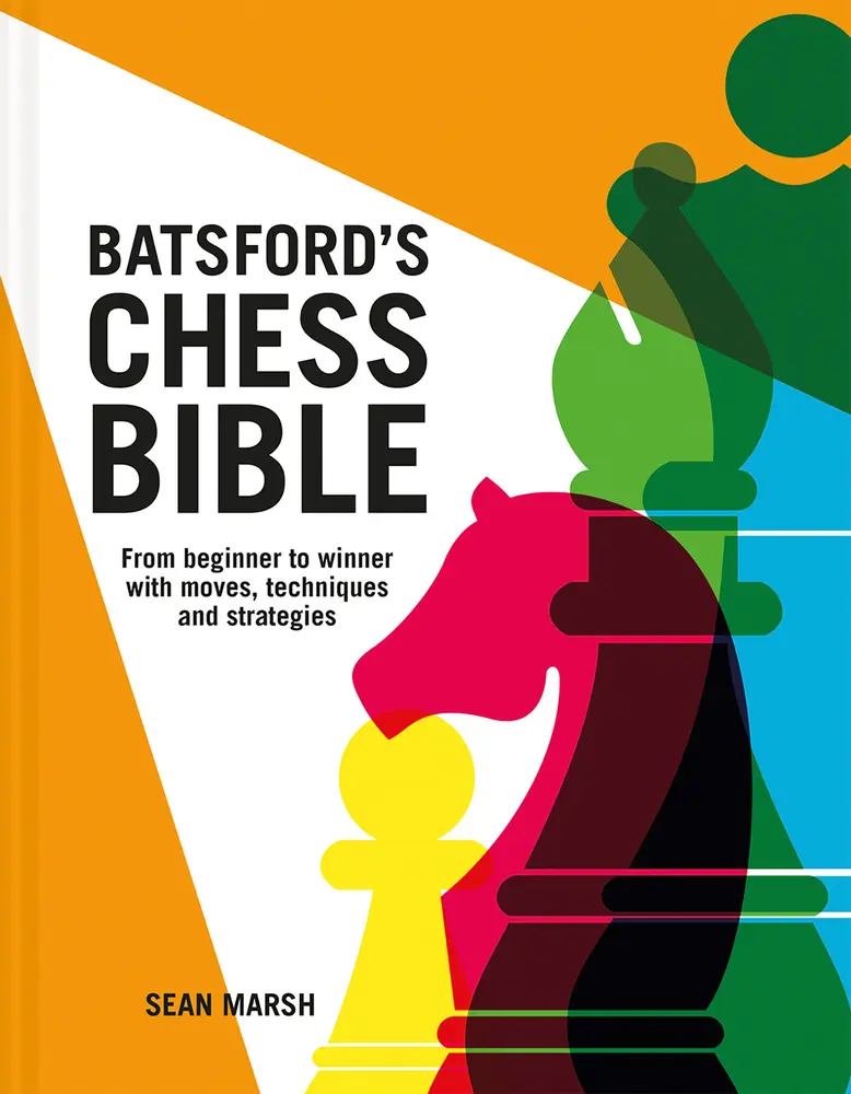 USED-Batsford's Chess Bible: From Beginner to Winner with Moves, Techniques and Strategies by Marsh, Sean (Hardcover)
