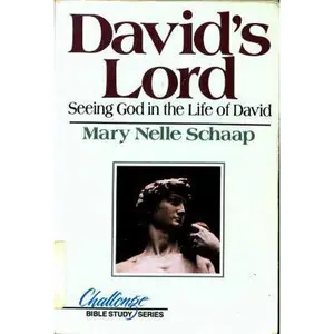 USED Book - David's Lord: Seeing God in the Life of David (Bible Study Series) by Mary Nelle Schaap (Paperback) - english