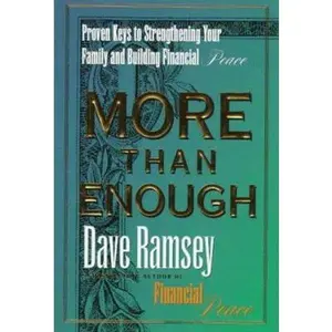 USED-More Than Enough: Proven Keys to Strengthening Your Family and Building Financial Peace by Dave Ramsey (Hardcover)