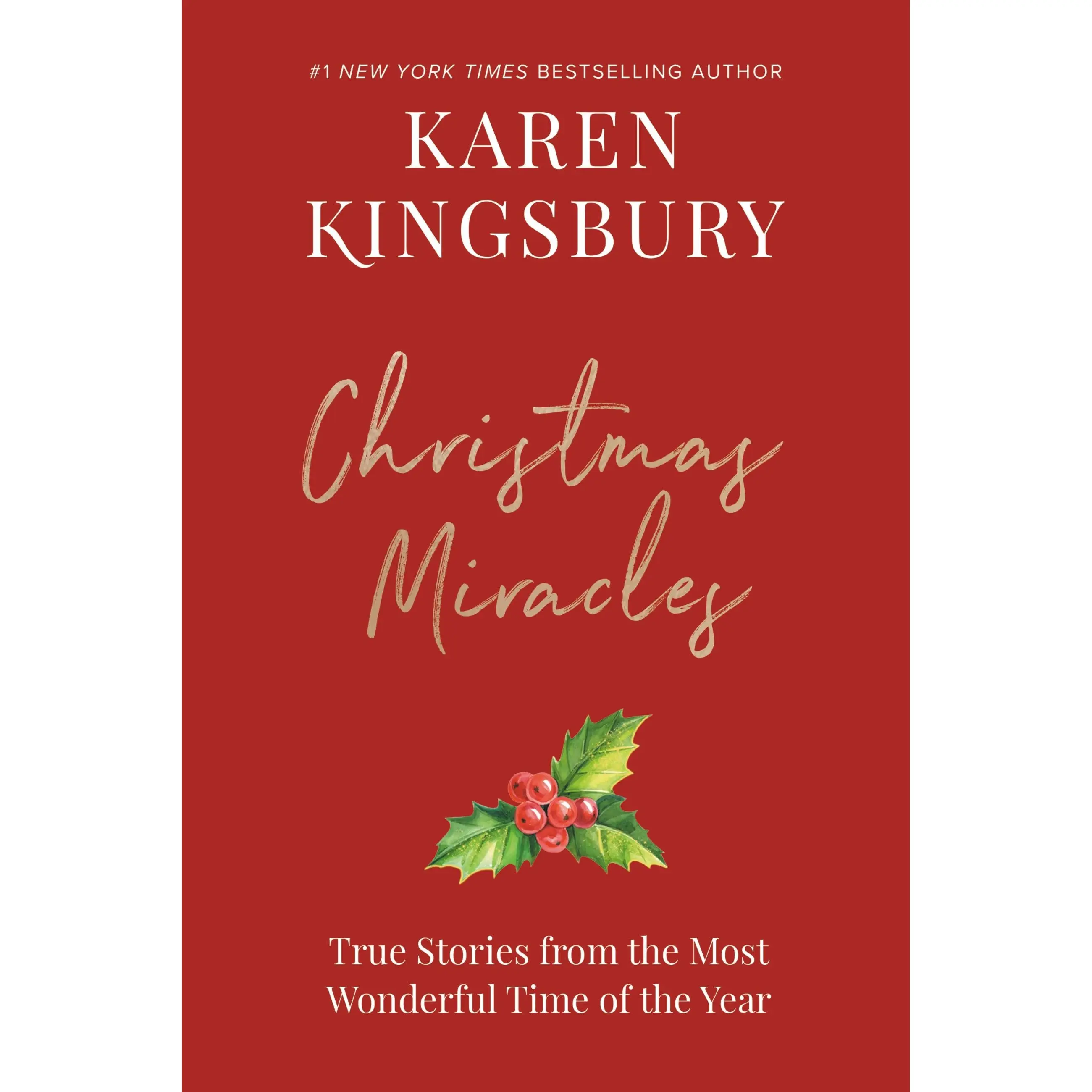 Christmas Miracles by Karen Kingsbury [Hardcover Book]
