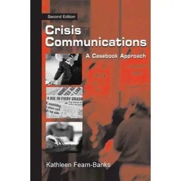 USED-Crisis Communications: A Casebook Approach (Routledge Communication Series) by Kathleen Fearn-Banks (Paperback)
