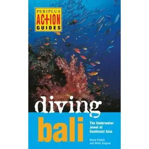 USED-Diving Bali: The Underwater Jewel of Southeast Asia (Periplus Action Guides) by David Pickell (Paperback)