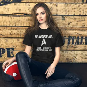 To Boldly Go Shirt | Funny Sci Fi Parody Tee | Space Nerd Humor Shirt | Geek Gift | Bella Canvas 3001