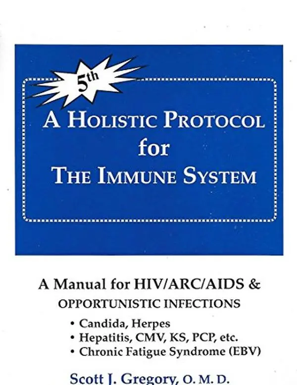 USED-A Holistic Protocol for the Immune System: A Manual for HIV/Arc/aids And Opportunistic Infections by Scott J. Gregory (Paperback)