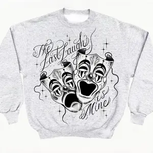 The Last Laugh Is Mine Crewneck, graphic tees chicanos clothing, gangsster Tattoo Sweatshirt, Hoodie, Shirt, Tops Cotton Fabric, women men gift, Oversized shirt, sweatshirt, hoodie