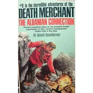 USED-The Albanian Connection (Death Merchant #6) by Joseph Rosenberger (Unknown)