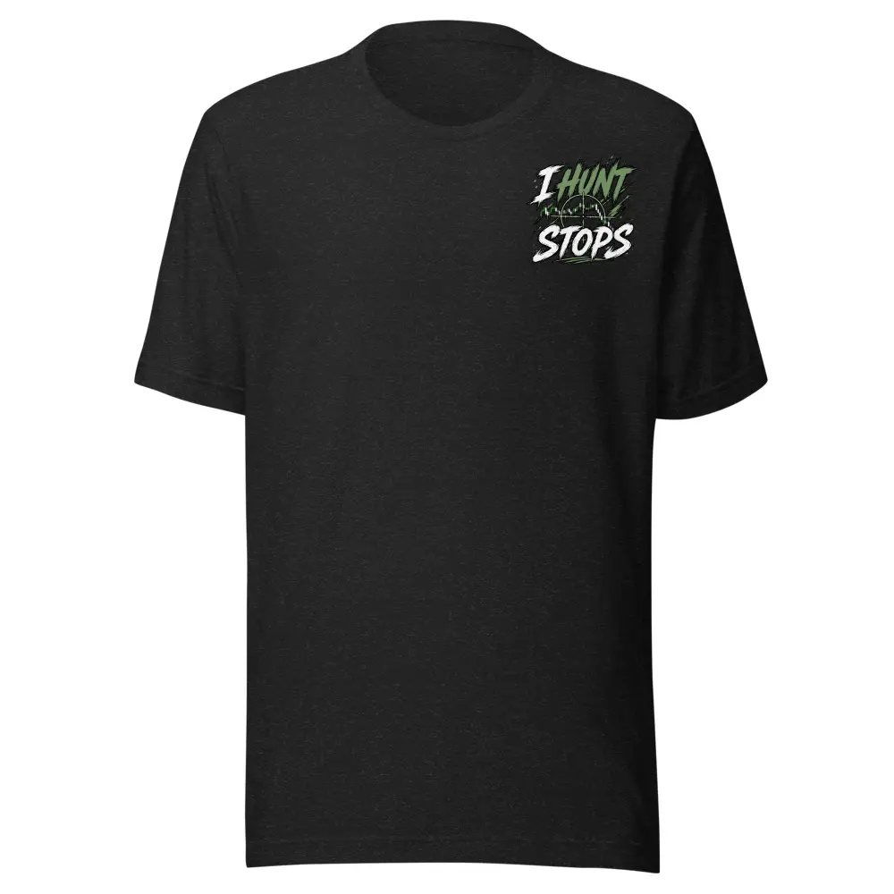 I HUNT. STOPS. — TRADING T-SHIRT