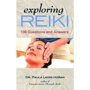USED-Exploring Reiki: 108 Questions and Answers (Exploring Series) by Dr. Laxmi Paula Horan (Paperback)